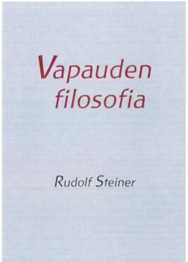Rudolf Steiner Vapauden Filosofia